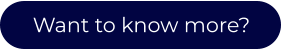 Want to know more?