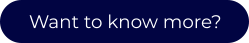 Want to know more?