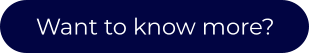 Want to know more?