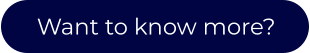 Want to know more?